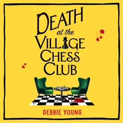 Cover - Debbie Young - Death at the Village Chess Club - The Cotswold Curiosity Shop Mysteries, Book 2