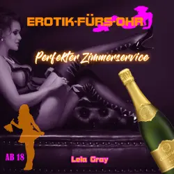 Cover - Erotik für's Ohr - Perfekter Zimmerservice