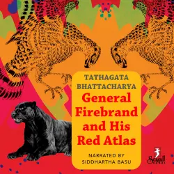 Cover - Tathagata Bhattacharya - General Firebrand and His Red Atlas