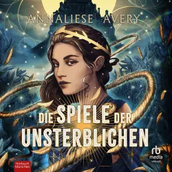 Cover - Annaliese Avery - Die Spiele der Unsterblichen