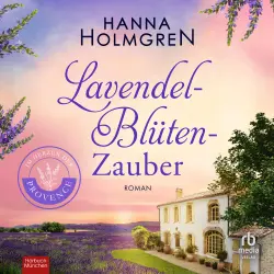 Cover - Hanna Holmgren - Im Herzen der Provence - Band 1 - Lavendelblütenzauber