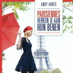 Cover - Andy Arnts - Parisiennes herken je aan hun benen