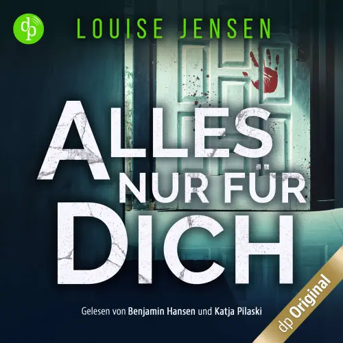 Cover - Louise Jensen - Alles nur für dich - Ein packender psychologischer Thriller über eine scheinbar perfekte Familie
