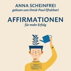 Cover - Anna Scheinfrei - 10 Affirmationen für mehr Erfolg