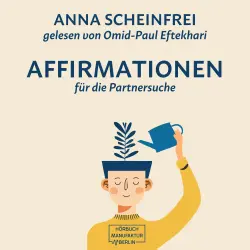Cover - Anna Scheinfrei - 10 Affirmationen für die Partnersuche