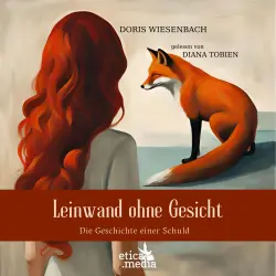 Cover - Doris Wiesenbach - Leinwand ohne Gesicht - Die Geschichte einer Schuld