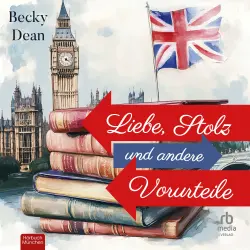 Cover - Becky Dean - Liebe, Stolz und andere Vorurteile