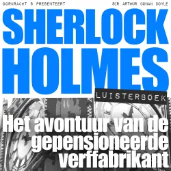 Cover - Arthur Conan Doyle - Sherlock Holmes - Deel 58 - Het avontuur van de gepensioneerde verffabrikant