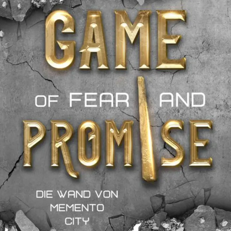 Cover von S. B. B. Burner - Game of Fear and Promise - die Wand von Memento City