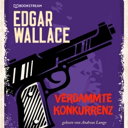 Cover - Edgar Wallace - Verdammte Konkurrenz