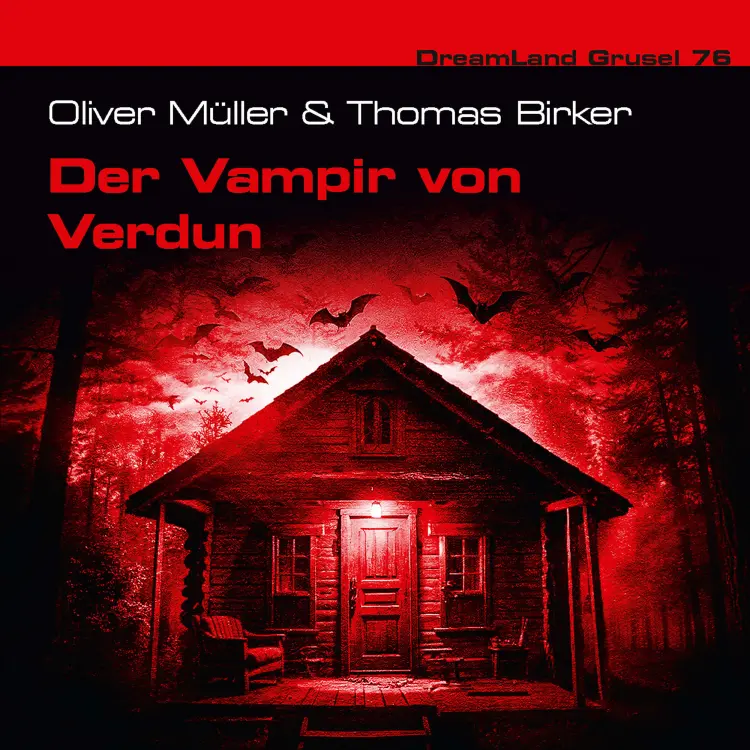 Cover von Dreamland Grusel - Folge 76 - Der Vampir von Verdun