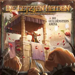 Cover - Die Letzten Helden - Folge 32 - Die Guildenstern Arena