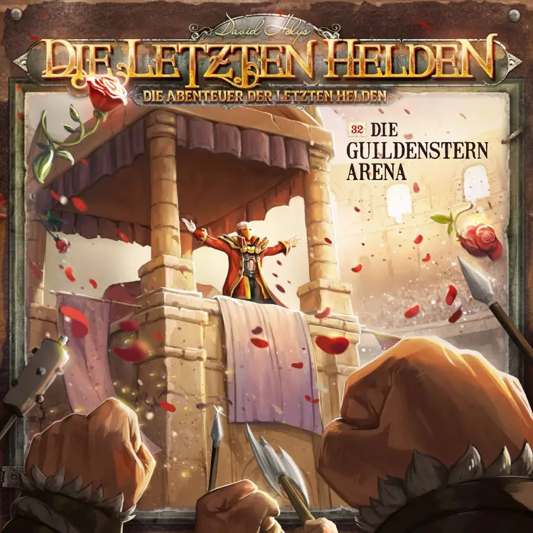 Cover von Die Letzten Helden - Folge 32 - Die Guildenstern Arena