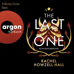 Cover - Rachel Howzell Hall - The Last One - Schicksalsberührt
