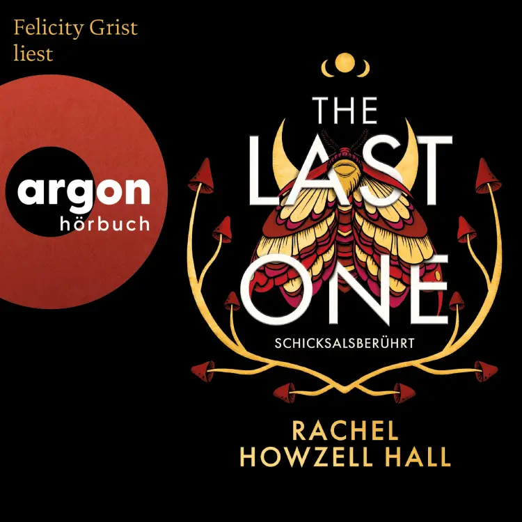 Cover von Rachel Howzell Hall - The Last One - Schicksalsberührt