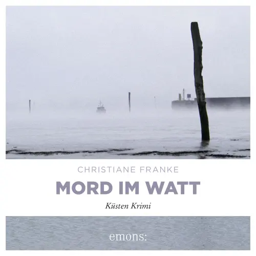 Cover von Christiane Franke - Oda Wagner, Christine Cordes - Band 2 - Mord im Watt