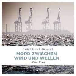 Cover - Christiane Franke - Oda Wagner, Christine Cordes - Band 9 - Mord zwischen Wind und Wellen