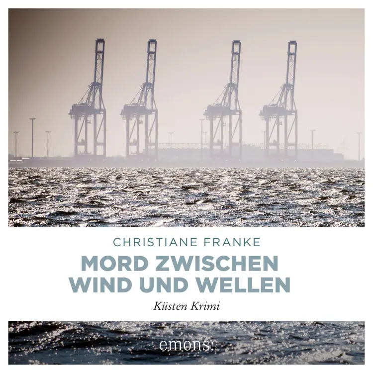 Cover von Christiane Franke - Oda Wagner, Christine Cordes - Band 9 - Mord zwischen Wind und Wellen