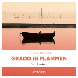 Cover - Andrea Nagele - Commissaria Degrassi - Band 7 - Grado in Flammen