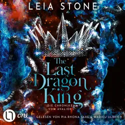 Cover - Leia Stone - Die Chroniken von Avalier - Teil 1 - The Last Dragon King