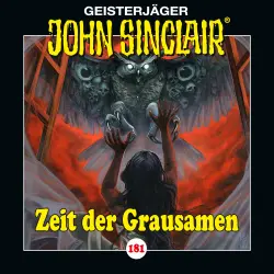 Cover - John Sinclair - Folge 181 - Zeit der Grausamen. Teil 1 von 2