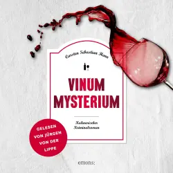 Cover - Carsten Sebastian Henn - Julius Eichendorff - Kulinarischer Kriminalroman - Band 4 - Vinum Mysterium