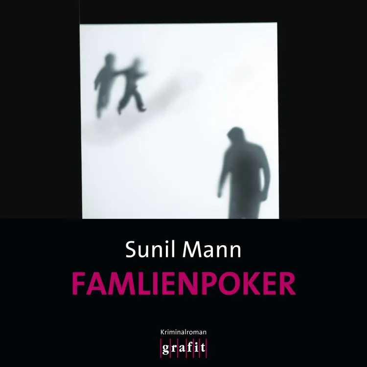 Cover von Sunil Mann - Vijay Kumar - Band 4 - Familienpoker - Vijai Kumars vierter Fall