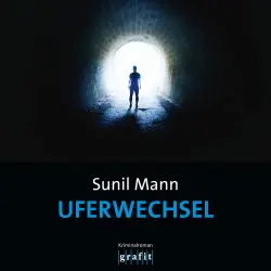 Cover - Sunil Mann - Vijay Kumar - Band 3 - Uferwechsel - Vijai Kumars dritter Fall