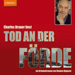 Cover - Hannes Nygaard - Tod an der Förde - Charles Brauer liest - Kriminalroman