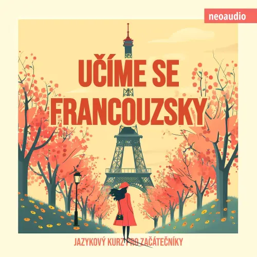 Cover von Jazykové kurzy pro začátečníky - Učíme se francouzsky