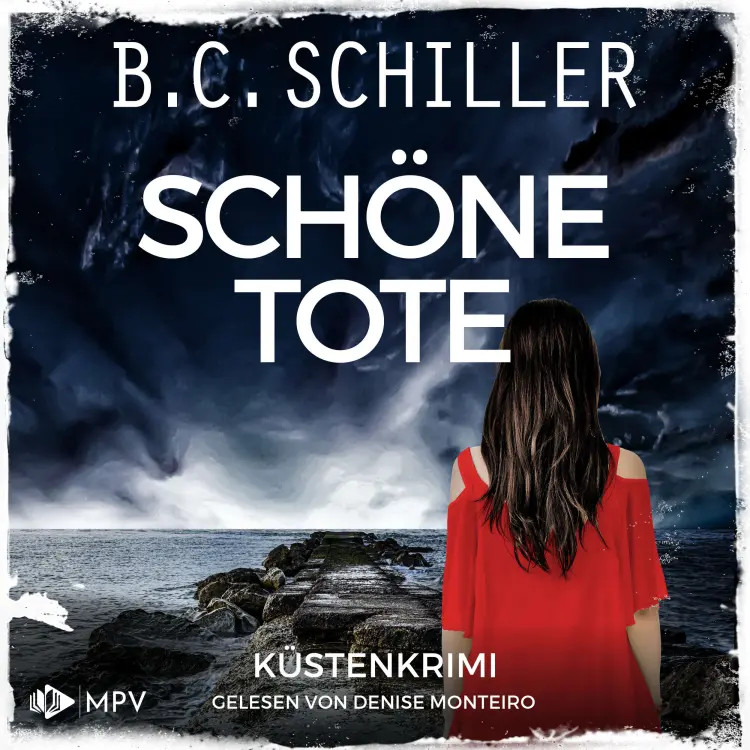 Cover von B. C. Schiller - Ana Ortega ermittelt - Band 2 - Schöne Tote: Inselkrimi - Küstenkrimi