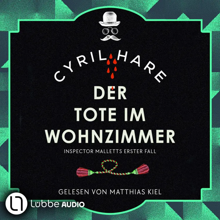 Cover von Cyril Hare - Inspector Mallett - Teil 1 - Der Tote im Wohnzimmer - Inspector Malletts erster Fall