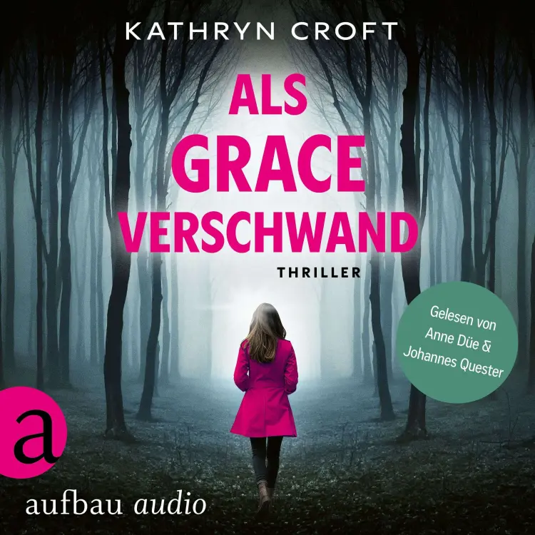 Cover von Kathryn Croft - Als Grace verschwand - Thriller