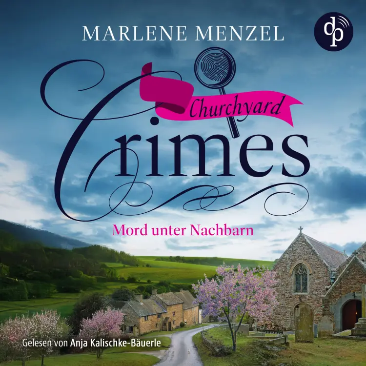Cover von Marlene Menzel - Churchyard Crimes-Reihe - Band 5 - Mord unter Nachbarn - Cosy Crime Hörbuch