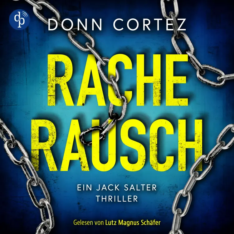 Cover von Donn Cortez - Ein Jack Salter Thriller - Band 1 - Racherausch - Krimi Hörbuch