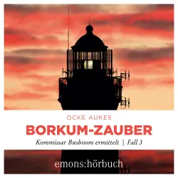 Cover - Ocke Aukes - Kommissar Busboom ermittelt - Insel Krimi - Fall 3 - Borkum-Zauber