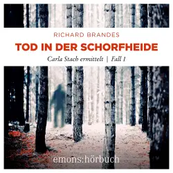 Cover - Richard Brandes - Carla Stach ermittelt - Fall 1 - Tod in der Schorfheide