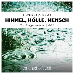 Cover - Monika Mansour - Cem Cengiz ermittelt - Fall 1 - Himmel, Hölle, Mensch
