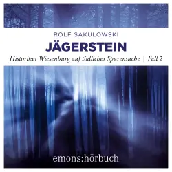 Cover - Rolf Sakulowski - Historiker Wiesenburg auf tödlicher Spurensuche - Fall 2 - Jägerstein