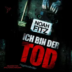 Cover - Noah Fitz - Johannes-Hornoff-Thriller - Band 7 - Ich bin der Tod