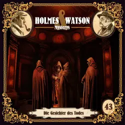 Cover - Holmes & Watson - Folge 43 - Mysterys: Die Gesichter des Todes