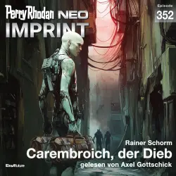 Cover - Rainer Schorm - Perry Rhodan - Neo 352 - Carembroich, der Dieb