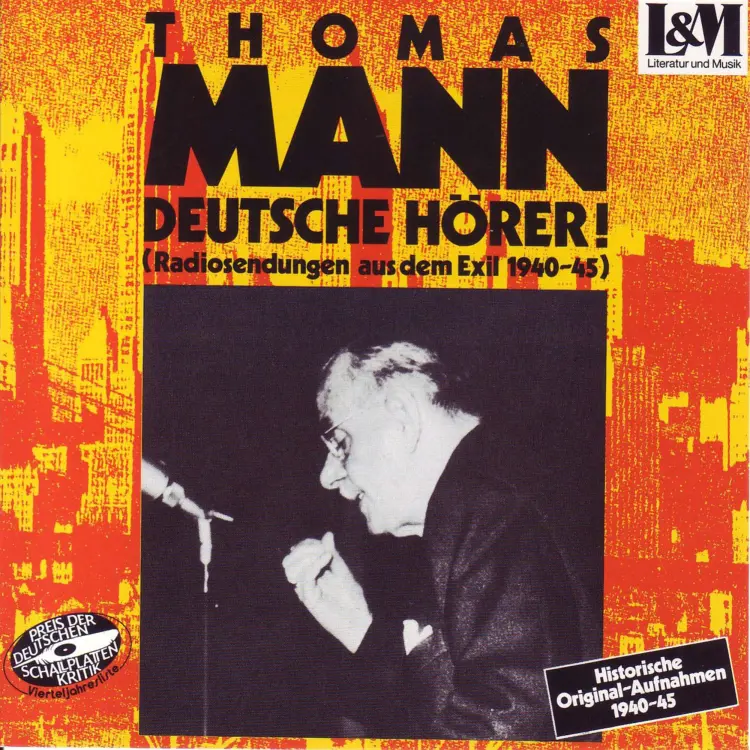 Cover von Walter Andreas Schwarz - Mann, Thomas - Deutsche Hörer! - Radiosendungen aus dem Exil 1940-45
