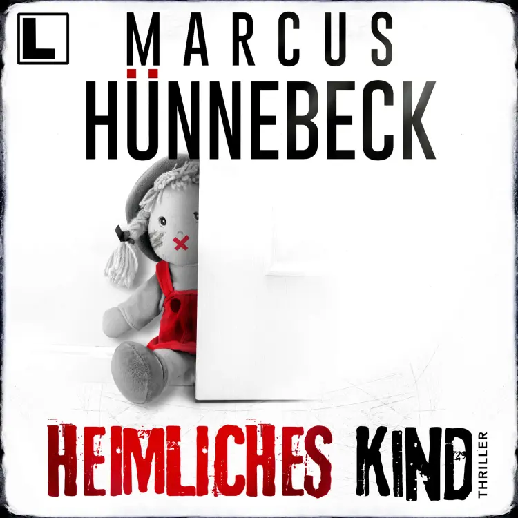 Cover von Marcus Hünnebeck - Till Buchinger - Band 9 - Heimliches Kind