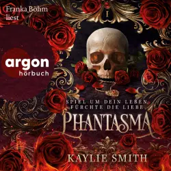 Cover - Kaylie Smith - Phantasma - Spiel um dein Leben, fürchte die Liebe
