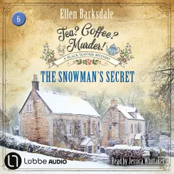 Cover - Ellen Barksdale - The Snowman's Secret - Tea? Coffee? Murder!, Episode 6