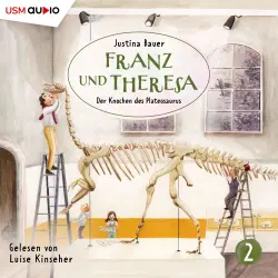 Cover - Franz und Theresa - Folge 2 - Der Knochen des Plateosaurus