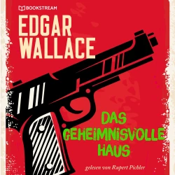 Cover - Edgar Wallace - Das geheimnisvolle Haus