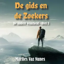 Cover - Marlies Vaz Nunes - De andere waarheid - Deel 3 - De gids en de zoekers