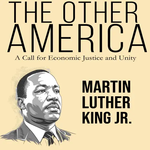 Cover - Martin Luther King Jr. - The Other America - A Call for Economic Justice and Unity